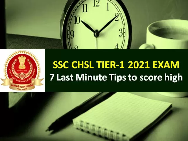 SSC CHSL 2021 Last Minute Preparation Tips Tier 1 2020 21 Exam From