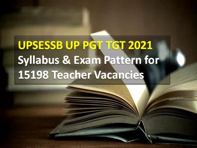 UPSESSB UP TGT PGT Exam Pattern Syllabus 2021 Written Exam On 7th