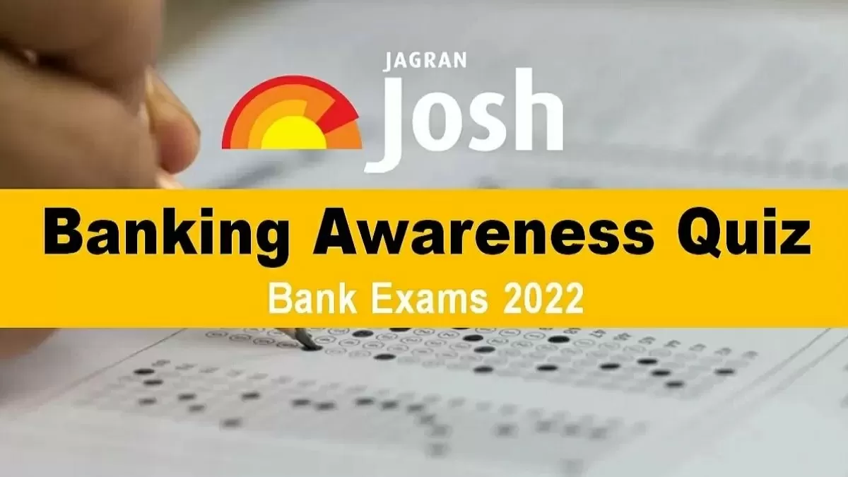 Banking Awareness Daily Quiz For Bank Exams 28 May 2022