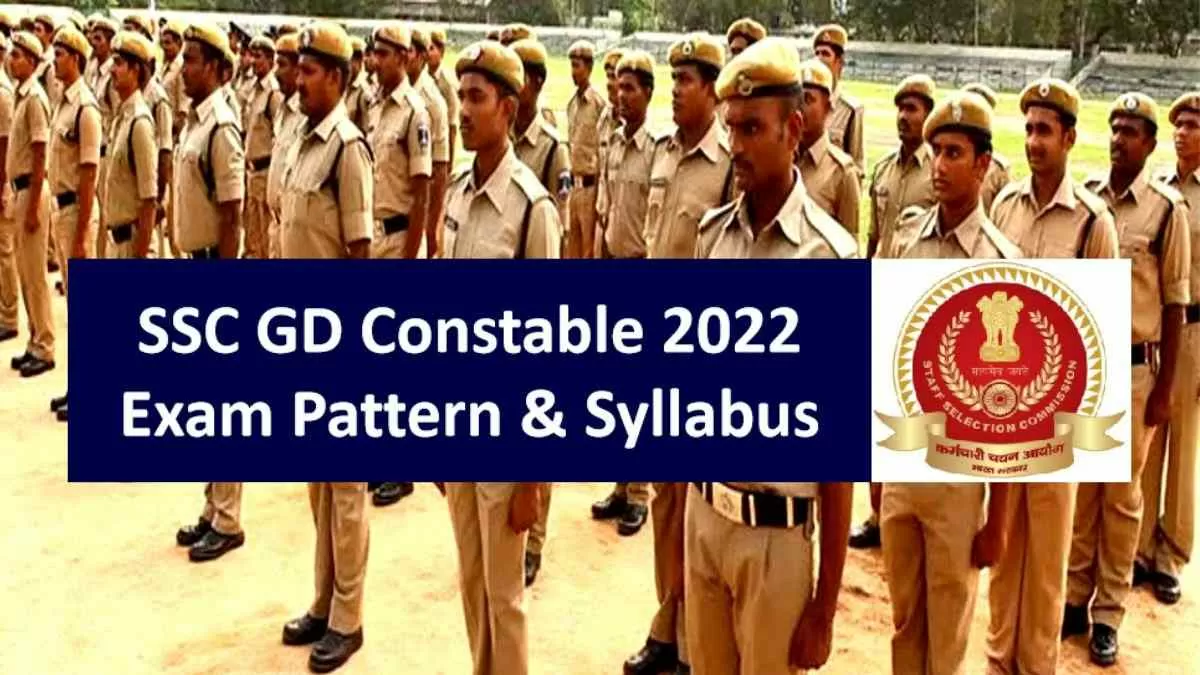 SSC GD Constable Exam Pattern Syllabus 2022 CBT PET PST DME Details