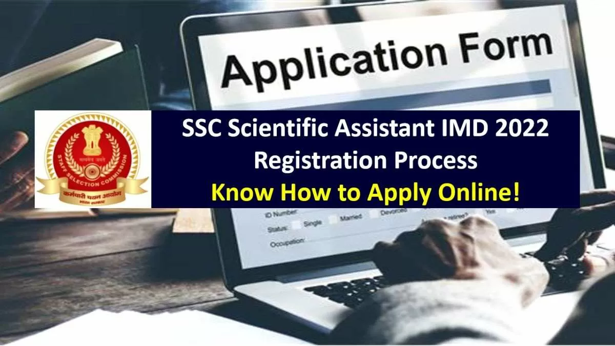 Ssc Scientific Assistant Imd Registration Closing Today Ssc Nic