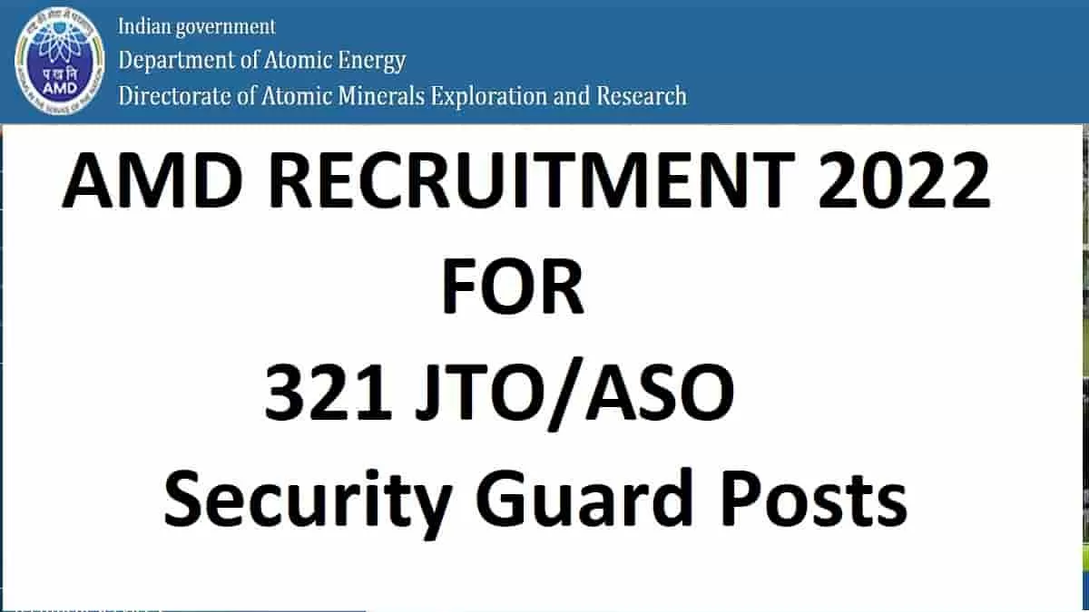 AMD Recruitment 2022 Notification Soon For 321 JTO ASO And Security