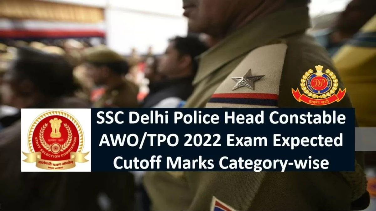 SSC Delhi Police Head Constable 2022 Expected Cutoff Check Category