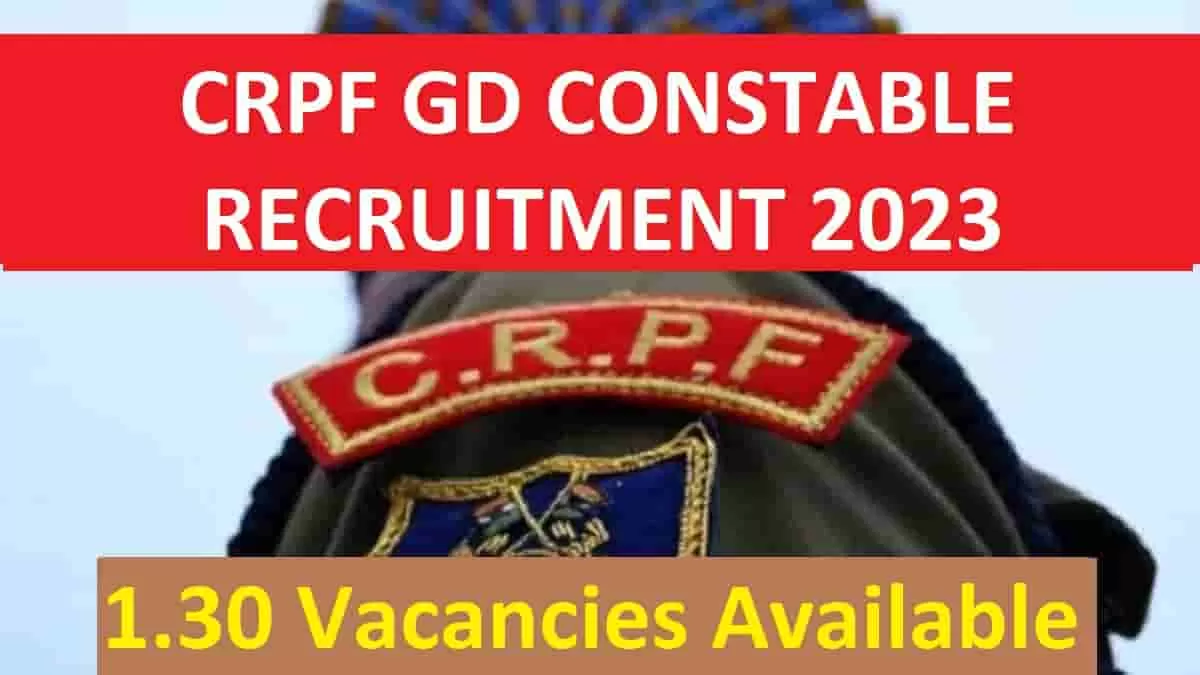 Crpf Gd Constable Recruitment Lakhs Vacancies To Be Filled