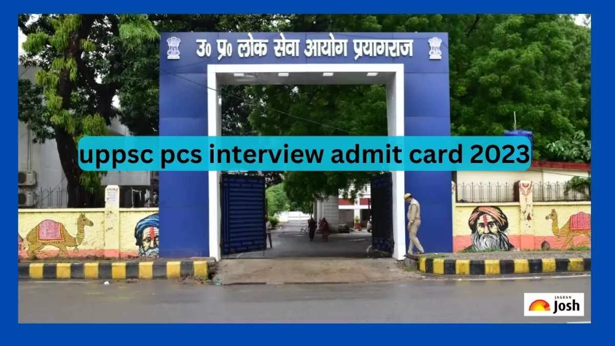 UPPSC PCS Interview Admit Card 2023 यप पसएस इटरवय क लए एडमट