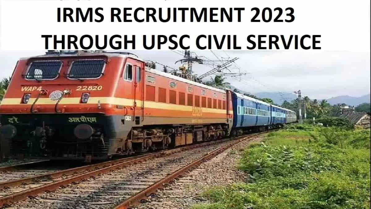 Indian Railway Management Service Irms Recruitment Upsc