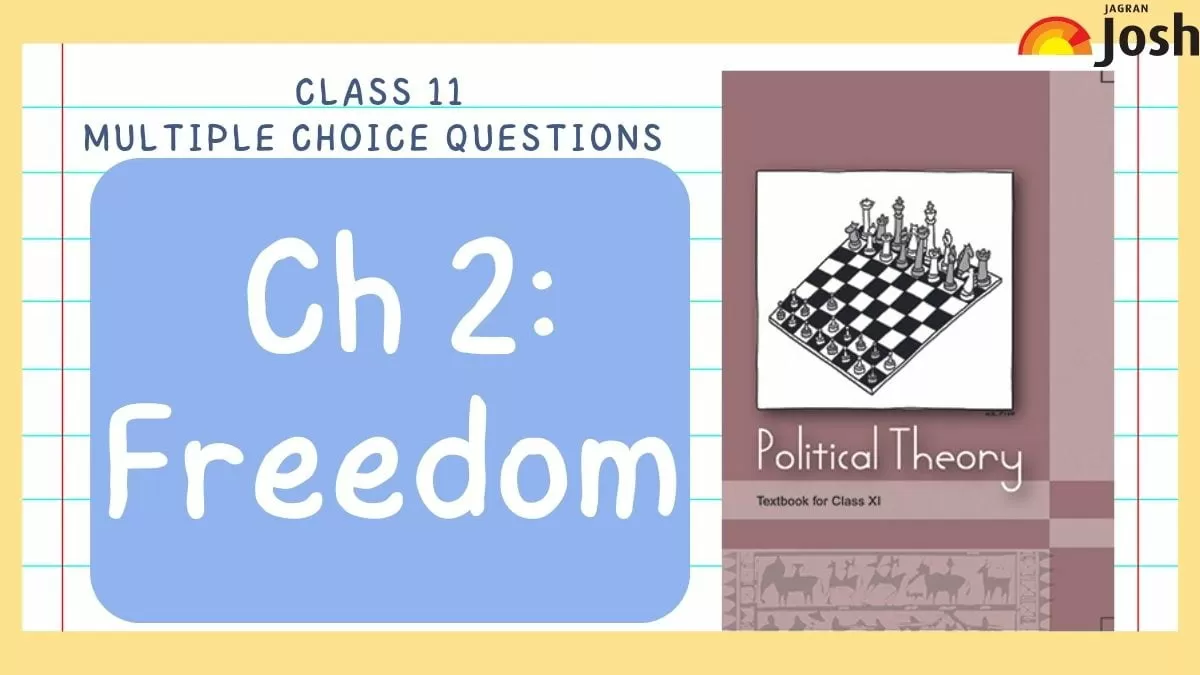 Ncert Class Mcqs Of Political Theory Chapter Freedom Cbse