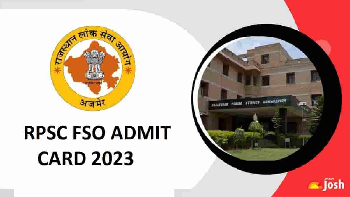 RPSC FSO Admit Card 2023 Check Your Exam City At Rpsc Rajasthan Gov In