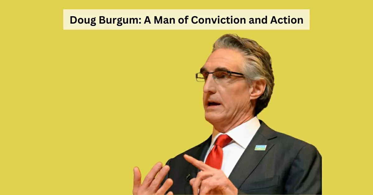 Doug Burgum The Businessman Turned Governor Shaping North Dakota S Future