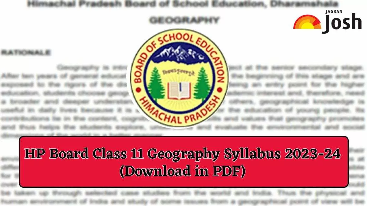 HP Board Class 11 Geography Syllabus 2023 24 With Exam Pattern