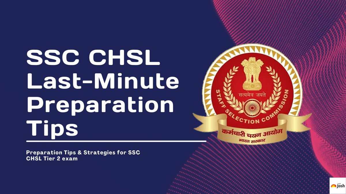 Ssc Chsl Tier Exam Admit Card Link Last Minute Preparation