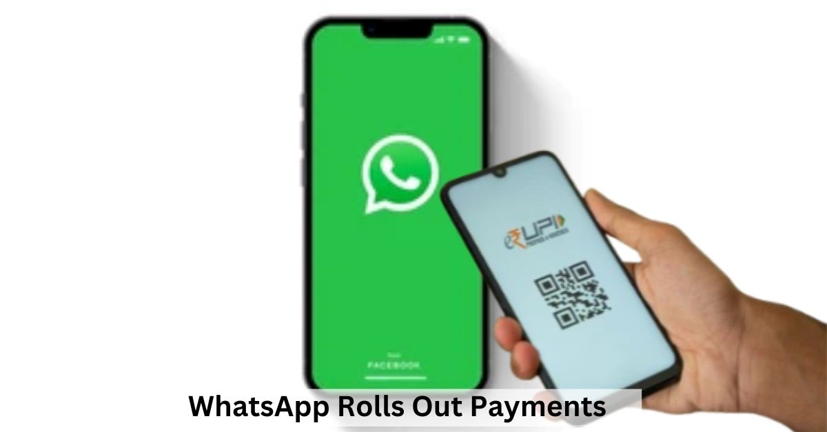 WhatsApp Rolls Out Payment Option In India