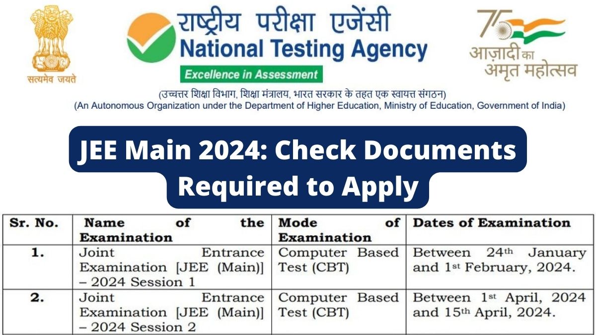 Jee Main From January Check Documents Required To Apply For