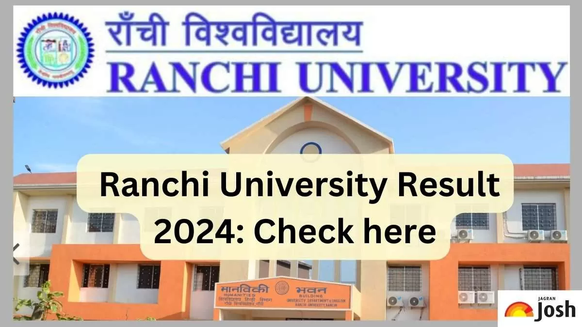 Ranchi University Result 2024 OUT On Ranchiuniversity Ac In Direct