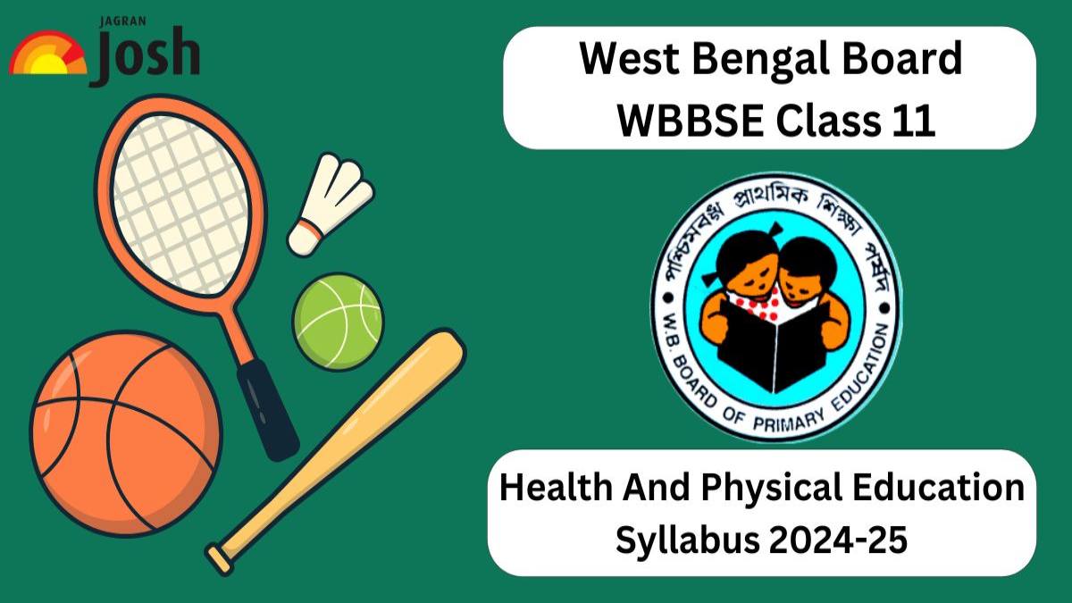 West Bengal Board Class 11 Health And Physical Education Syllabus 2024