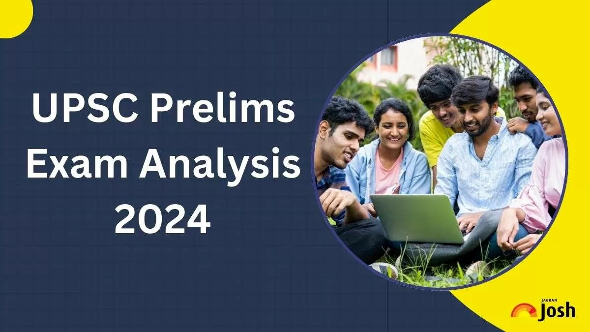 UPSC Exam Analysis 2024 Check CSE Paper Review Good Attempts And