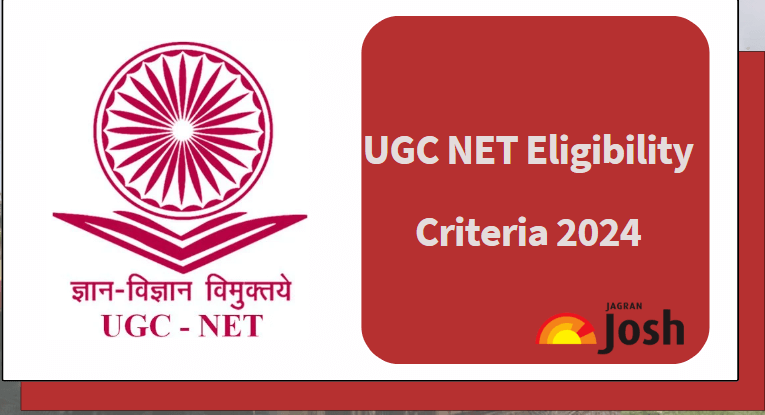 UGC NET Eligibility Criteria 2024 Age Qualification Percentage