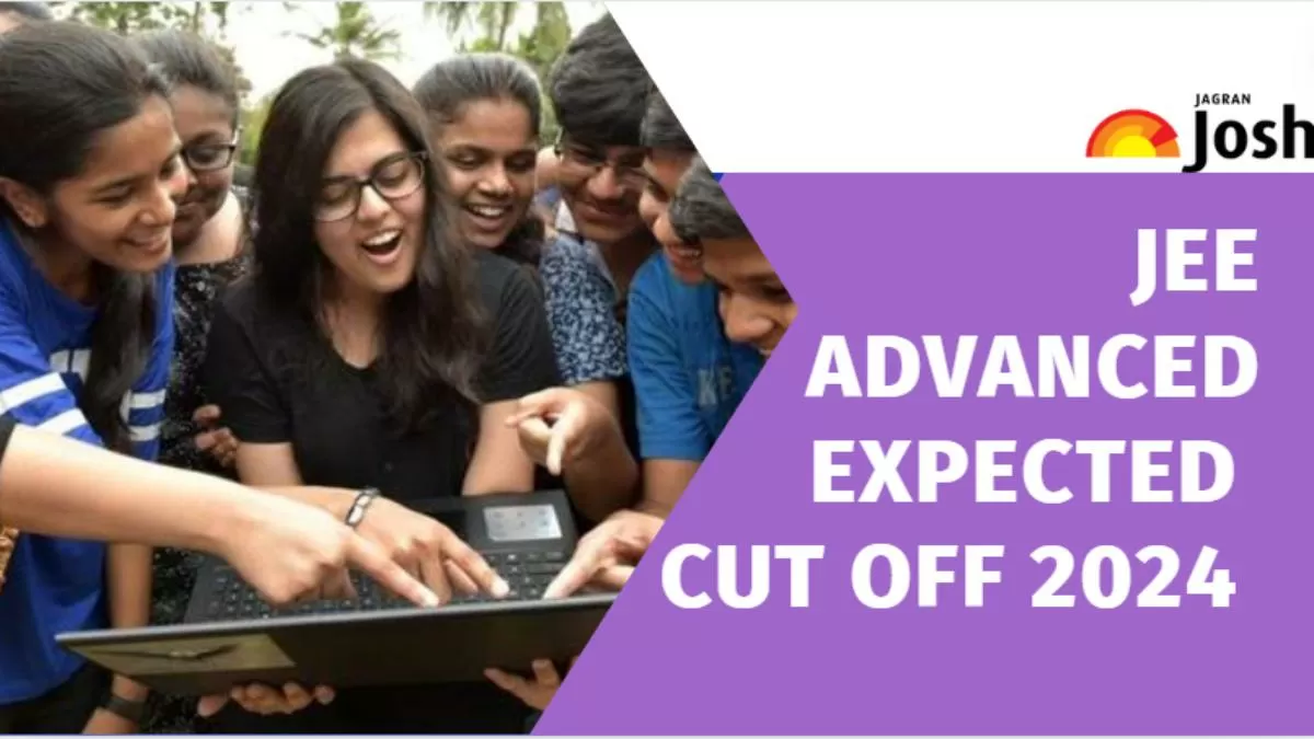 JEE Advanced 2024 Expected Cut Off Check Category Wise Qualifying