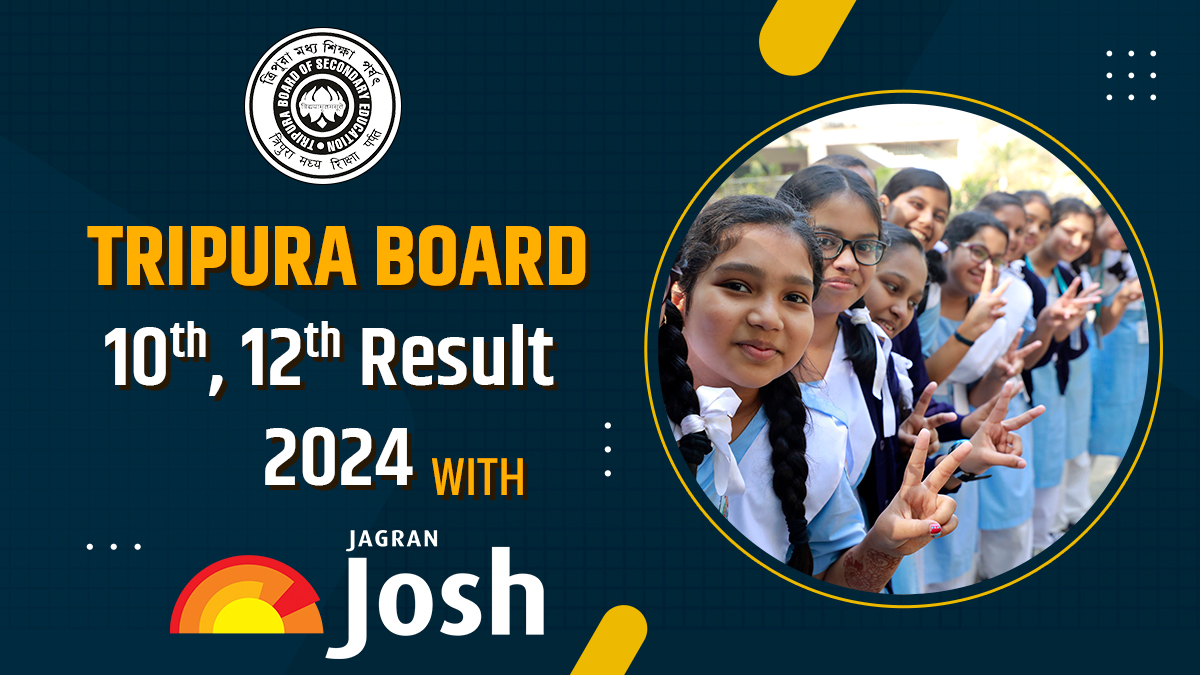 Direct Link Tripura 10th 12th Result 2024 DECLARED With Jagran Josh