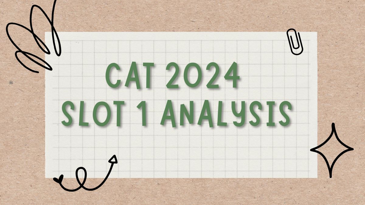 Cat Slot Exam Analysis Paper Review Difficulty Level Good