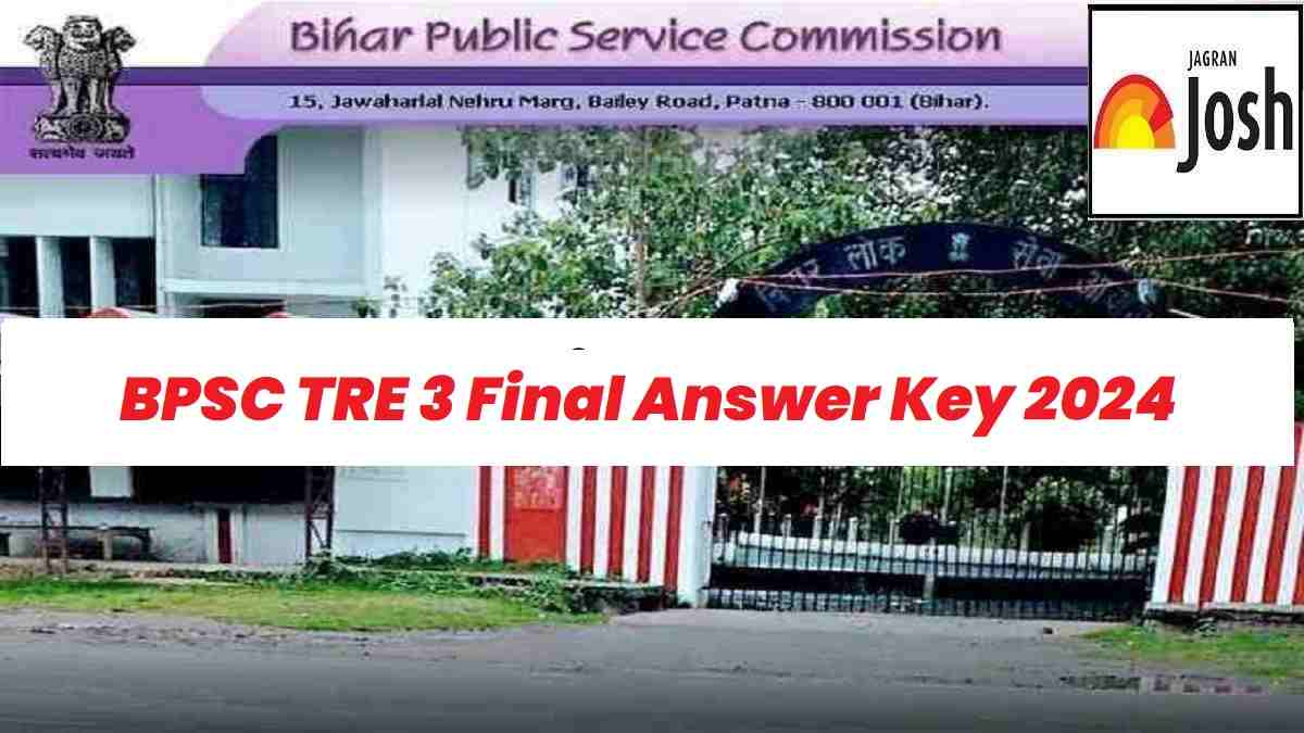 BPSC TRE 3 Final Answer Key 2024 For Class 11 12 Out At Bpsc Bih Nic In