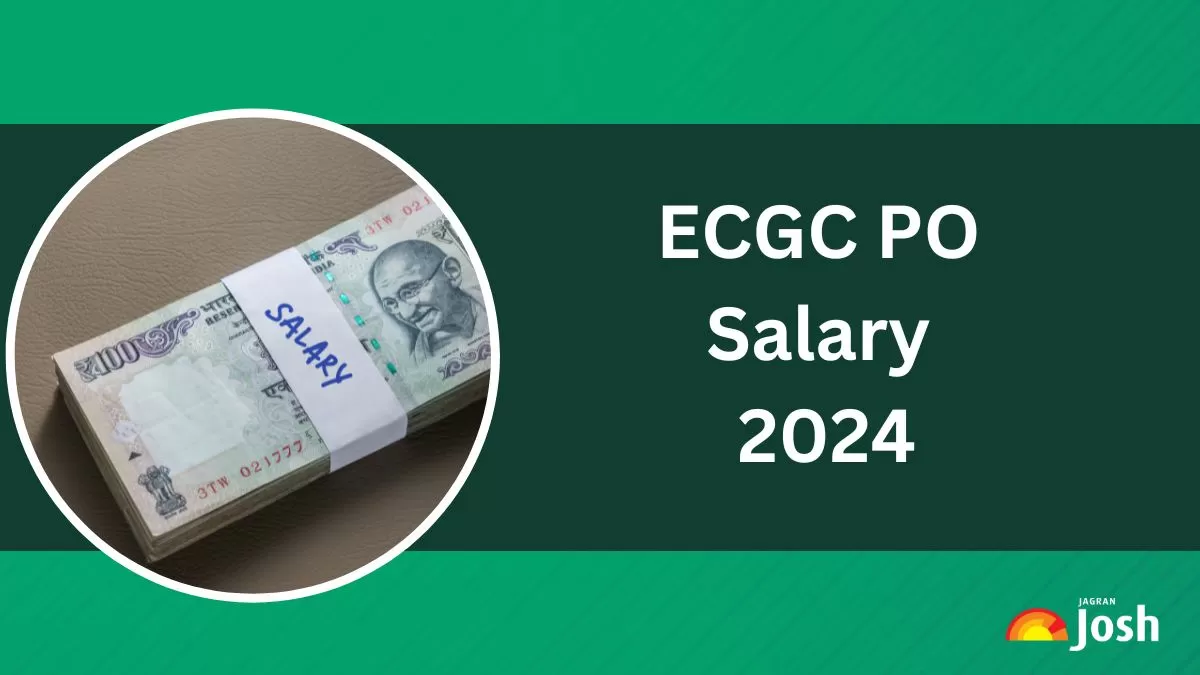 Ecgc Po Salary In Hand Pay Job Profile Perks And Allowances