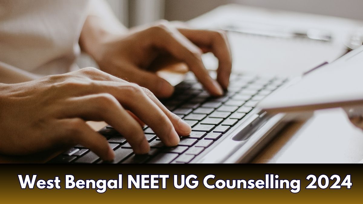 West Bengal NEET UG Counselling 2024 Schedule Revised Check Fresh