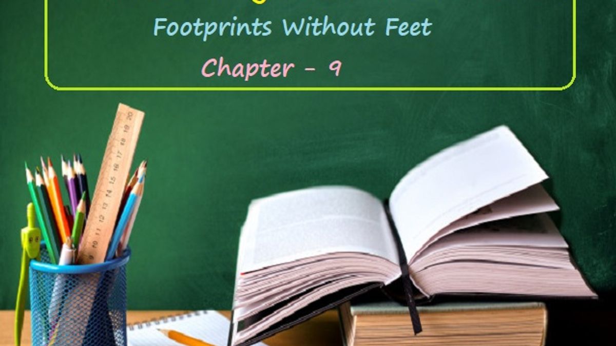 Class 10 Footprints Without Feet Explanation Summary Main