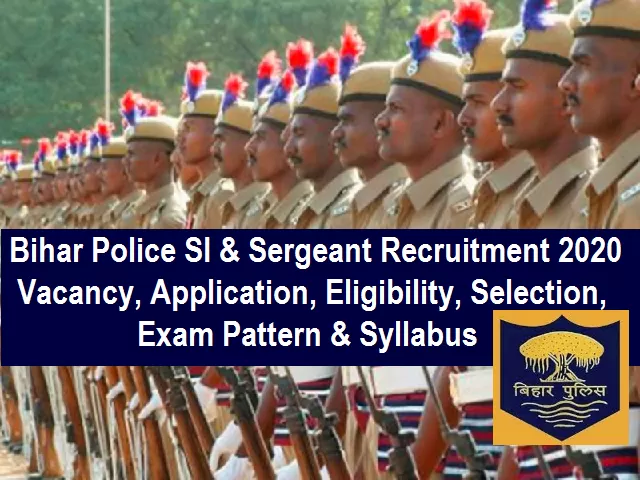 Bihar Police SI Sergeant Recruitment 2020 2021 Exam Date Vacancy