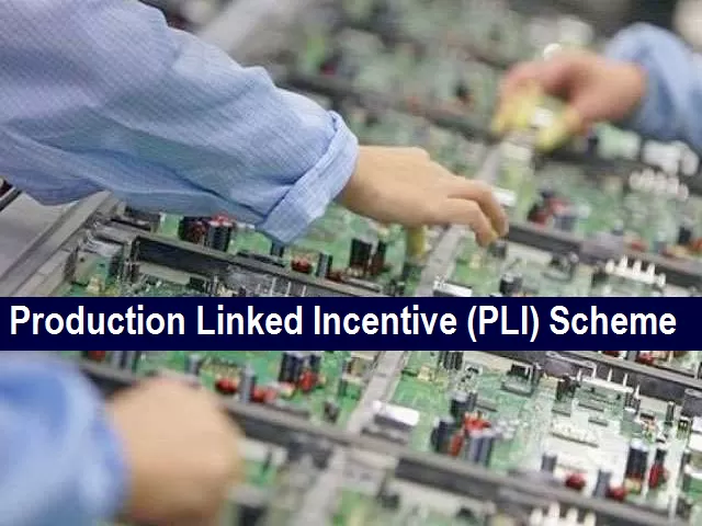 Production Linked Incentive Know What Is Pli Scheme List Of Sectors