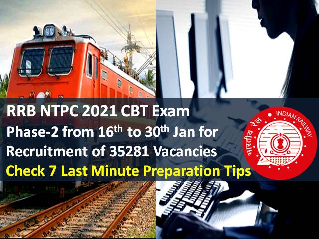 RRB NTPC 2021 Recruitment Exam for 35281 Vacancies Phase-2 from 16th Jan: Check 7 Last Minute Tips to crack RRB NTPC 2020-21 CBT