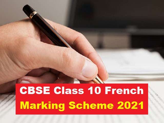 CBSE Class 10 French Marking Scheme for Sample Paper 2021