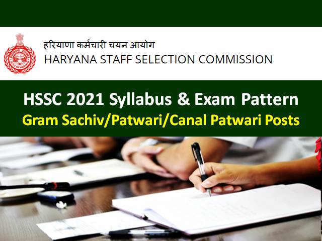HSSC 2021 Syllabus & Exam Pattern: Haryana Gram Sachiv/Patwari/ Canal Patwari Recruitment Exam