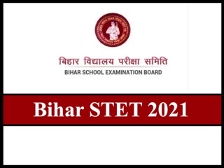 Bihar STET Notification 2021: Application, Eligibility, Exam Date, Exam Pattern & Syllabus