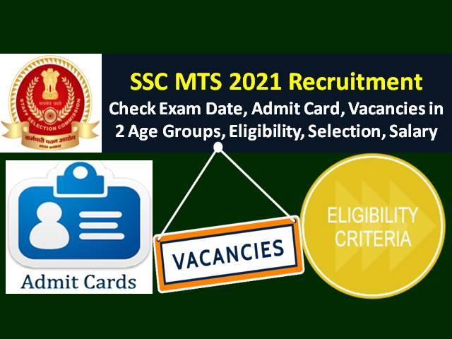 SSC MTS 2021 Exam from 5th to 20th October: Check Application Status, Admit Card Link, Vacancies in 2 Age Groups, Syllabus, Eligibility, Salary & Other Notifications