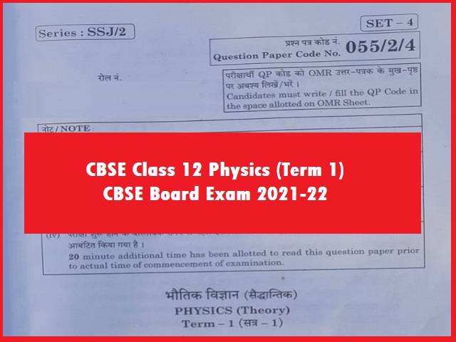 Physics CBSE Class 12 (Term 1) Board Exam 2021-22: Download Question Paper PDF & Check Answer Key