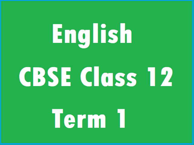 CBSE 12th English Term 1 Board Exam 2021-22: Check Important MCQs, Sample Paper & Other Important Resources 