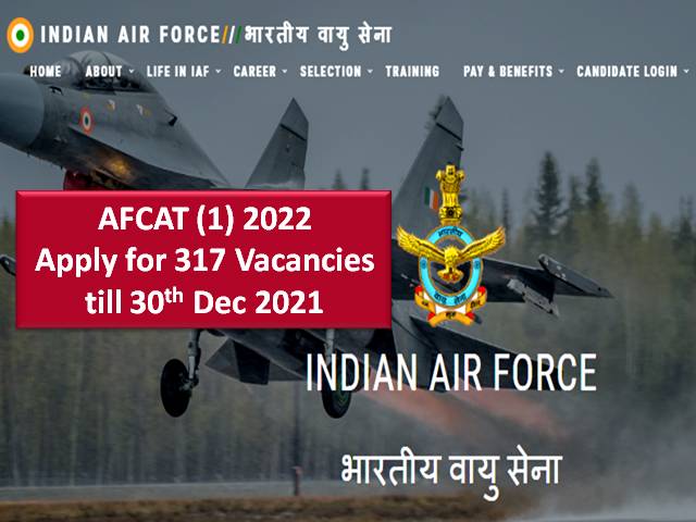 AFCAT 1 2022 Registration @afcat.cdac.in for 317 Vacancies