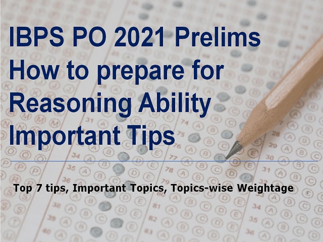 IBPS PO 2021 Prelims Reasoning Ability Important Tips