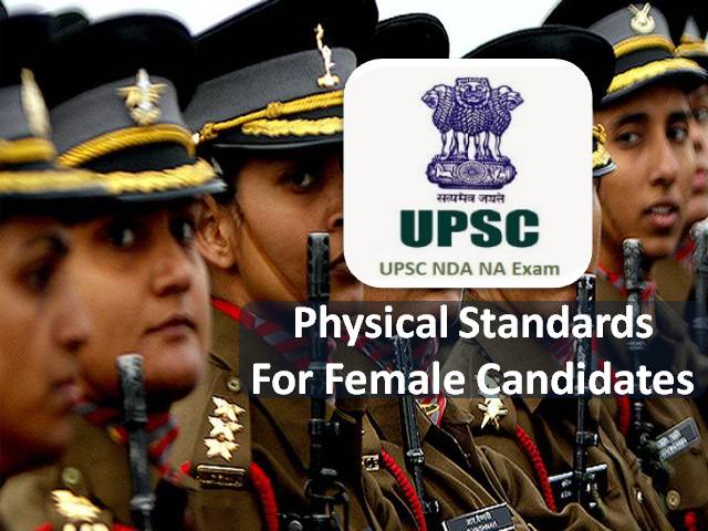 UPSC NDA 2022 Physical Standard for Female Candidates