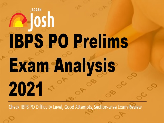 IBPS PO Prelims Exam Analysis 2021 Jagran Josh