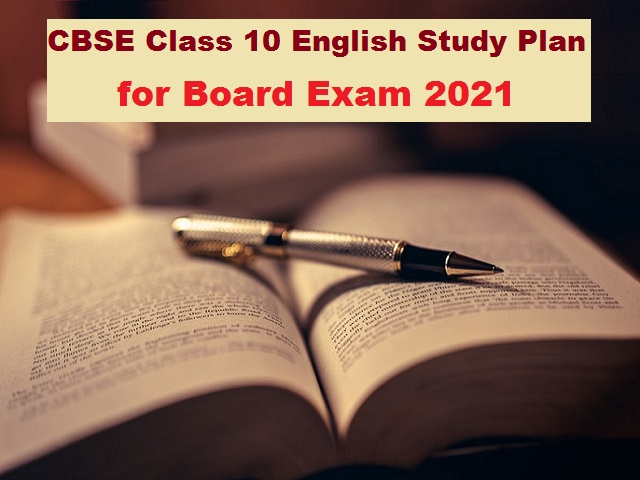 CBSE Class 10 English Study Plan for Board Exam 2021