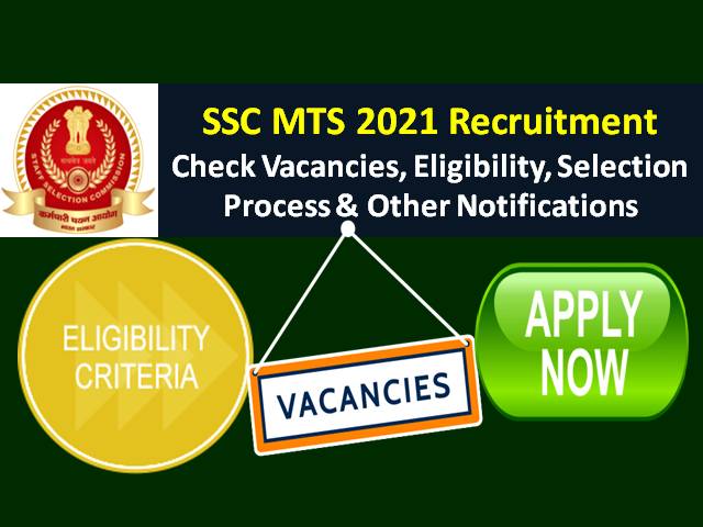 SSC MTS 2021 Recruitment Update: Offline Payment Date Extended|Check Exam Dates, Eligibility, Vacancies in 2 Age Groups, SSC MTS Exam Pattern, Syllabus & Other Notifications