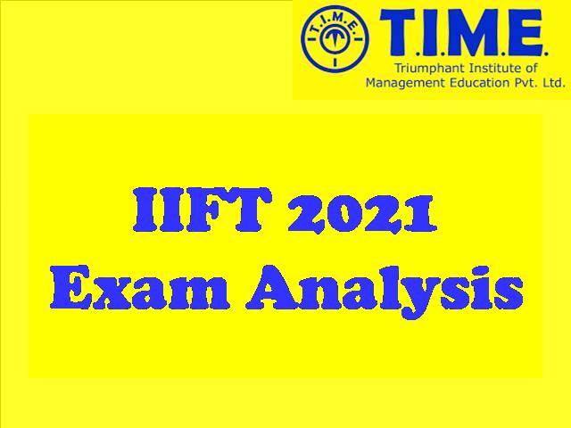 IIFT 2021 Exam Analysis by TIME