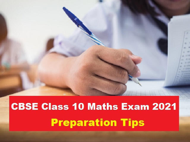 CBSE Class 10 Maths Study Plan Before the Board Exam 2021
