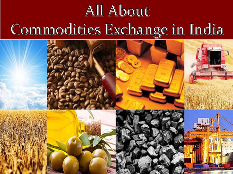 Commodities Exchange India