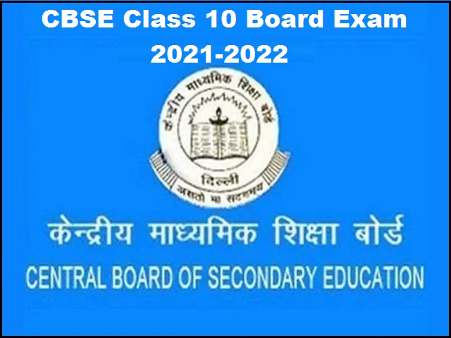 CBSE Class 10 Board Exam 2021-2022