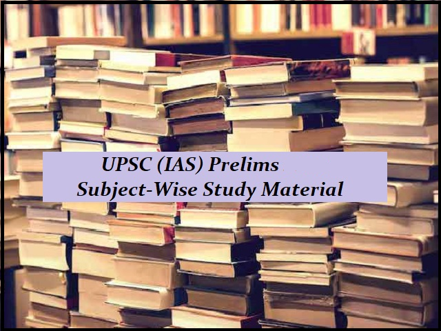 UPSC Prelims 2021 परीक्षा की तैयारी के लिए Subject-wise Study Material