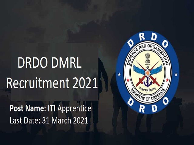 DRDO-DMRL Recruitment 2021: Apply for ITI Apprentice Posts