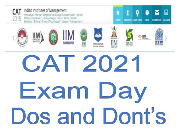 CAT 2021 Exam Day Do’s and Don’ts